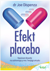Efekt placebo. J. Dispenza 