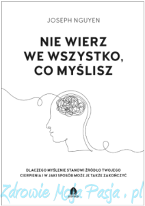 Nie wierz we wszystko, co myślisz. Joseph Nguyen PU