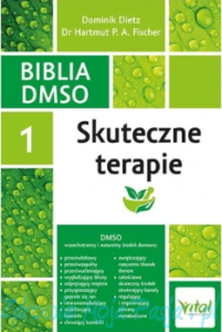 Biblia DMSO Skuteczne terapie. Hartmut, Fischer, Dietz PU
