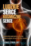 Ludzkie serce, kosmiczne serce. T. Covan