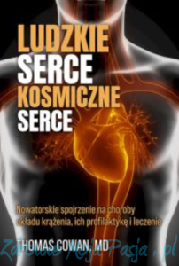Ludzkie serce, kosmiczne serce. T. Covan