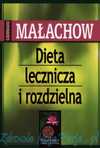 Dieta lecznicza i rozdzielna Giennadij P. Małachow PU