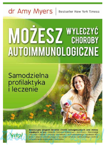 Możesz wyleczyć choroby autoimmunologiczne. dr Amy Myers.png